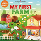 My First Places: My First Farm: With Giant Flaps - Board Book