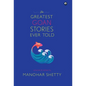 The Greatest Goan Stories Ever Told - Hardcover