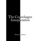 The Copenhagen Interpretation - Hardcover