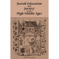 Jewish Education and Society in the High Middle Ages - Paperback