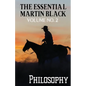 The Essential Martin Black, Volume No. 2: Philosophy - Paperback