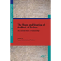 The Shape and Shaping of the Book of Psalms: The Current State of Scholarship - Paperback