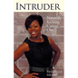 Intruder: Naturally Kicking Cancer Out - Paperback