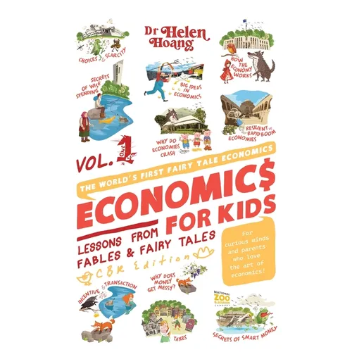 Economics For Kids: Lessons from Fables & Fairy Tales - Hardcover
