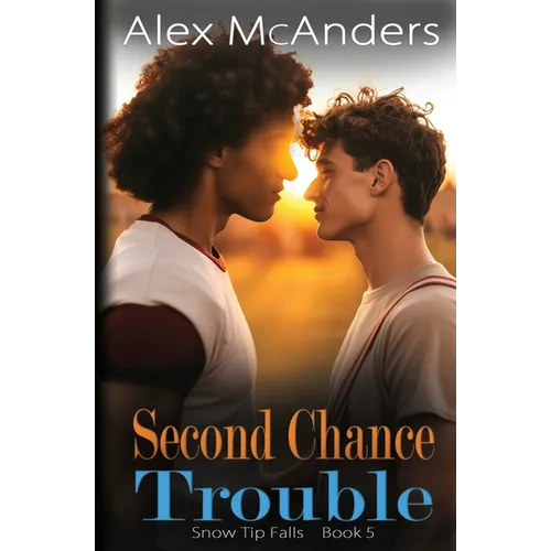 Second Chance Trouble: MM Best Friend Romance - Paperback
