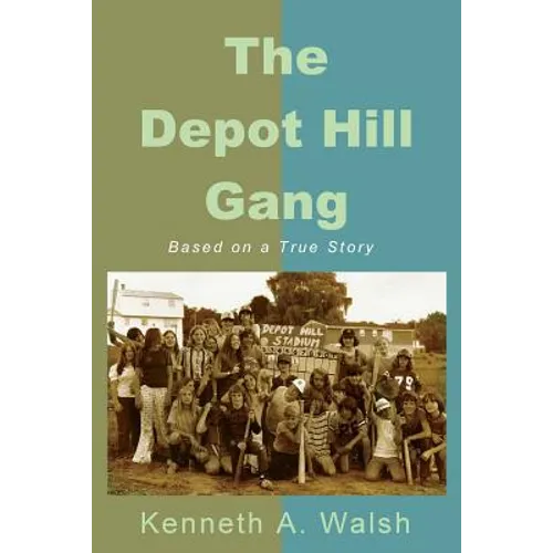 The Depot Hill Gang - Paperback