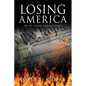 Losing America - Paperback