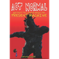 Act Normal And Don't Tell Anyone About The Present Machine - Paperback
