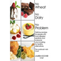 No Wheat No Dairy No Problem: Delicious recipes for people with food allergies/sensitivity and everyone who is looking for healthy alternatives. The - Hardcover