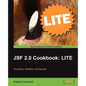 Jsf 2.0 Cookbook: Lite Edition - Paperback