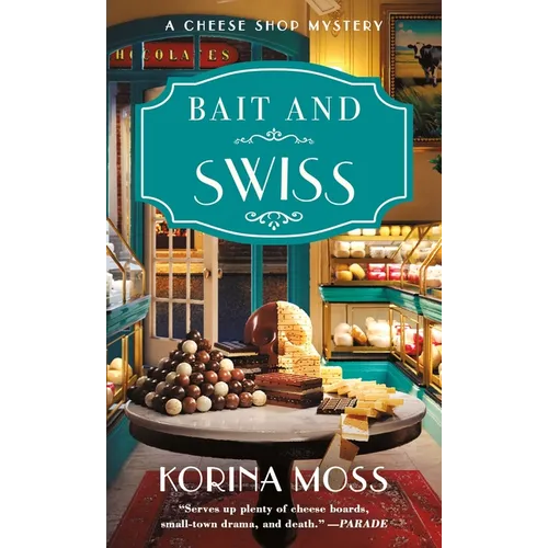 Bait and Swiss: A Cheese Shop Mystery - Paperback