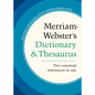Merriam-Webster's Dictionary and Thesaurus - Hardcover