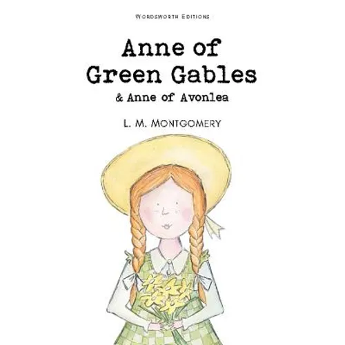 Anne of Green Gables & Anne of Avonlea - Paperback