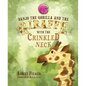 Banjo the Gorilla and the Giraffe with the Crinkled Neck - Hardcover