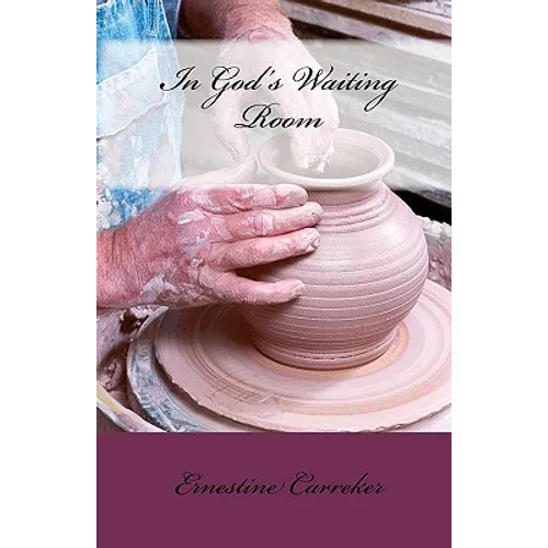 In God's Waiting Room - Paperback