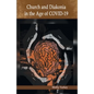 Church and Diakonia in the Age of COVID 19 - Paperback