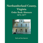 Northumberland County, Virginia Order Book Abstracts, 1674-1677 - Paperback