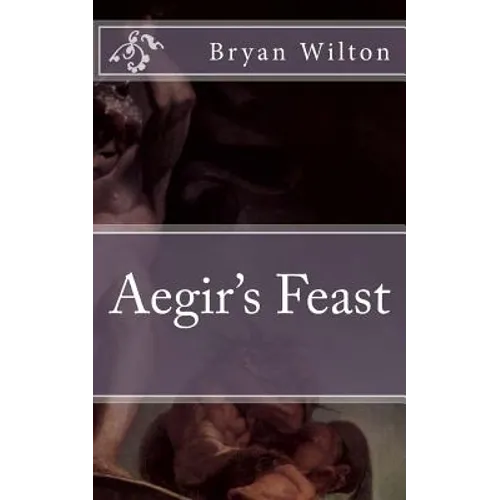 Aegirs Feast - Paperback