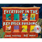 Everybody in the Red Brick Building - Hardcover