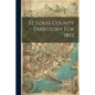 St. Louis County Directory For 1893 - Paperback