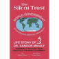The Silent Trust: Life Story of Dr. Sandor Mihaly - Paperback