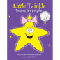 Little Twinkle Learns Her Purpose - Hardcover