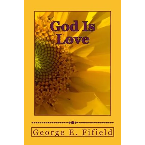 God Is Love - Paperback