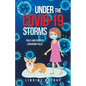 Under the Covid-19 Storms: Polly and Paddy's Lockdown Tales - Paperback