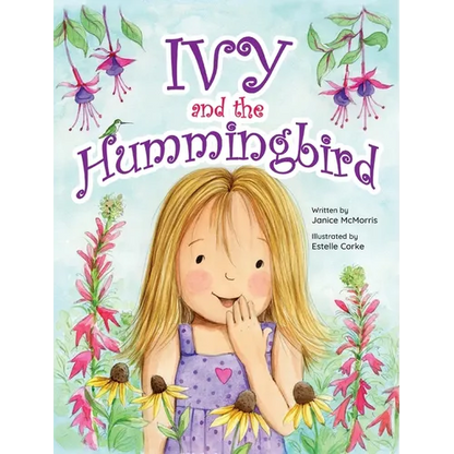 Ivy and the Hummingbird - Hardcover