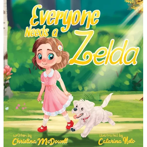 Everyone Needs a Zelda - Hardcover