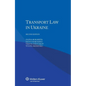 Transport Law in Ukraine - Paperback