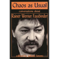 Chaos as Usual: Conversations About Rainer Werner Fassbinder - Hardcover