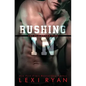Rushing In - Paperback