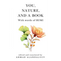 You, Nature, and a Book with Words of Rumi - Paperback