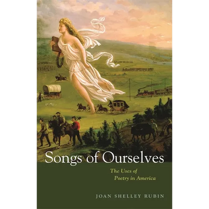 Songs of Ourselves: The Uses of Poetry in America - Paperback