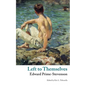 Left to Themselves (Valancourt Classics) - Paperback