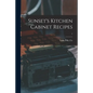 Sunset's Kitchen Cabinet Recipes; 1 - Paperback