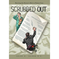 Scrubbed Out: Reviving the Doctor's Role in Patient Care - Hardcover