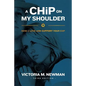 A CHiP on my Shoulder: How to Love and Support Your Cop - Paperback