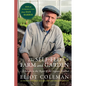 The Self-Fed Farm and Garden: A Return to the Roots of the Organic Method - Hardcover
