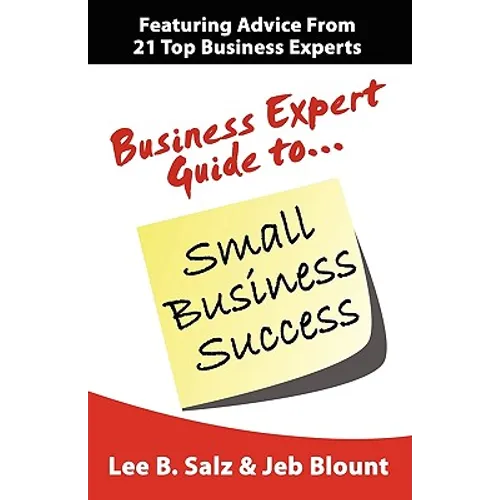 Business Expert Guide to Small Business Success - Paperback