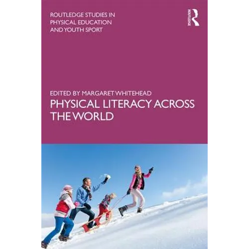 Physical Literacy Across the World - Paperback