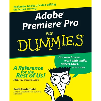 Adobe Premiere Pro for Dummies - Paperback