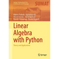 Linear Algebra with Python: Theory and Applications - Hardcover