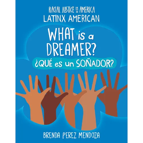 What Is a Dreamer? / ¿Qué Es Un Soñador? - Paperback