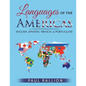 Languages of the Americas: English, Spanish, French, and Portuguese - Paperback
