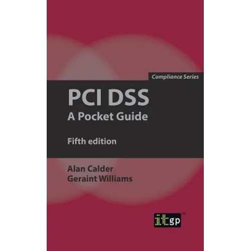 PCI Dss: A Pocket Guide - Paperback
