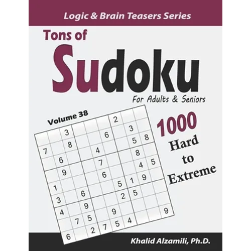 Tons of Sudoku for Adults & Seniors: 1000 Hard to Extreme Puzzles - Paperback