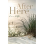 After Here - Hardcover