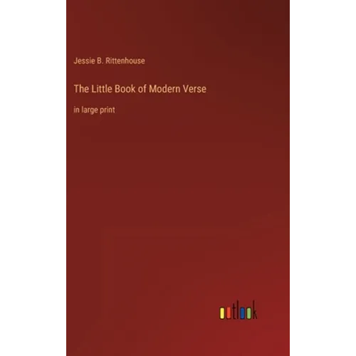 The Little Book of Modern Verse: in large print - Hardcover